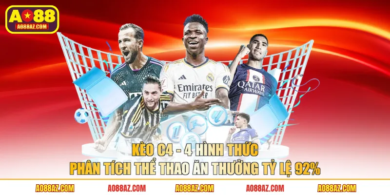 Kèo C4 Dễ Chơi, Tỷ Lệ Ăn Thưởng Cao Lên Đến 92%